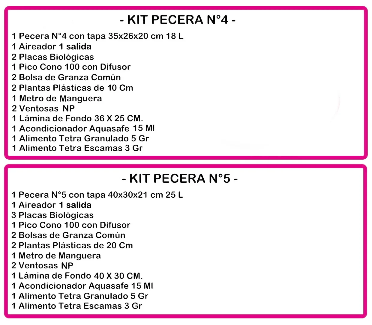 Kit Pecera N? 4